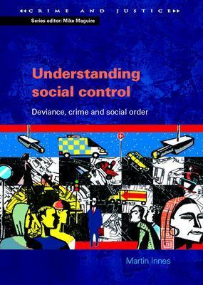 Understanding Social Control - Martin Innes - cover