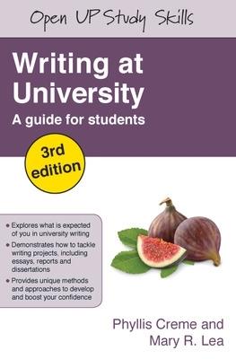 Writing at University: A Guide for Students - Phyllis Creme,Mary Lea - cover