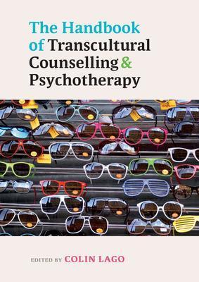 The Handbook of Transcultural Counselling and Psychotherapy - Colin Lago - cover