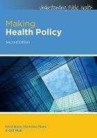 Making Health Policy - Kent Buse,Nicholas Mays,Gill Walt - cover