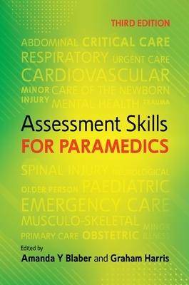 Assessment Skills for Paramedics - Amanda Blaber,Graham Harris - cover