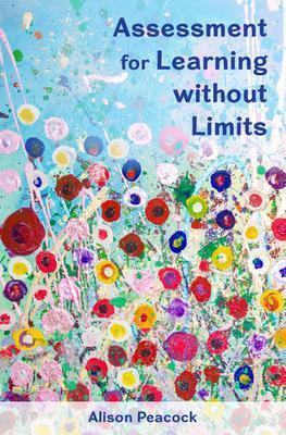 Assessment for Learning without Limits - Alison Peacock - cover