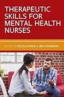 Therapeutic Skills for Mental Health Nurses