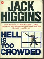 Hell is Too Crowded