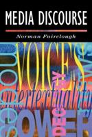 Media Discourse - Norman Fairclough - cover