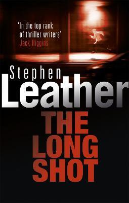 The Long Shot - Stephen Leather - cover