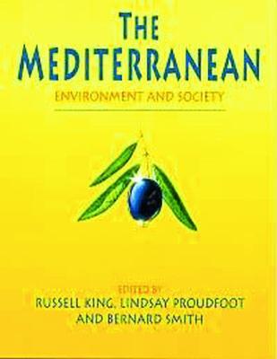 The Mediterranean: Environment and Society - cover