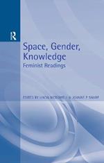 Space, Gender, Knowledge: Feminist Readings