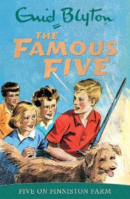 Famous Five: Five On Finniston Farm: Book 18 - Enid Blyton - cover
