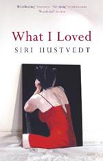 What I Loved: The International Bestseller