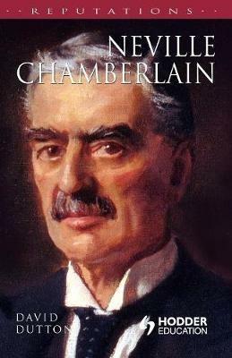 Neville Chamberlain - David Dutton - cover