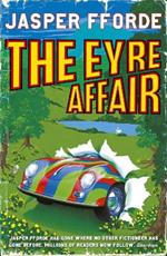 The Eyre Affair: Thursday Next Book 1