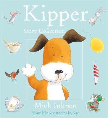 Kipper Story Collection - Mick Inkpen - cover
