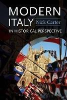 Modern Italy in Historical Perspective - Nick Carter - cover