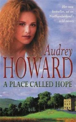 A Place Called Hope - Audrey Howard - cover