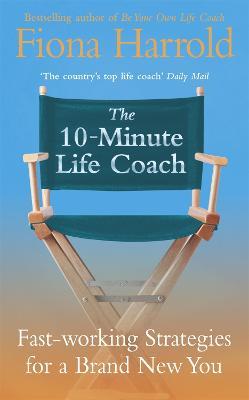 The 10-Minute Life Coach - Fiona Harrold - cover