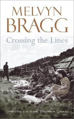 Crossing The Lines: Longlisted for the Booker Prize - Melvyn Bragg - cover