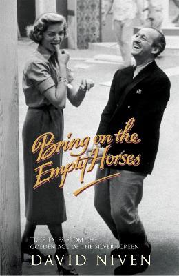 Bring on the Empty Horses - David Niven - cover