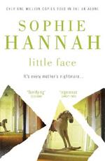 Little Face: a totally gripping and addictive crime thriller packed with twists