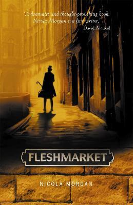 Fleshmarket - Nicola Morgan - cover