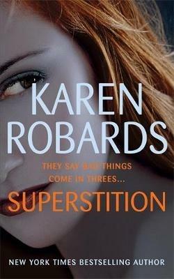 Superstition: A gripping suspense thriller that will have you on the edge-of-your-seat - Karen Robards - cover