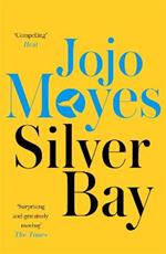 Silver Bay: 'Surprising and genuinely moving' - The Times