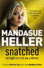 Snatched: What will it take to get her back?