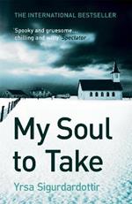 My Soul to Take: Thora Gudmundsdottir Book 2