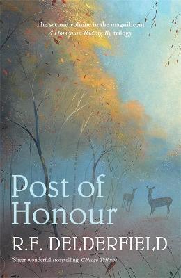Post of Honour: The classic saga of life in post-war Britain - R. F. Delderfield - cover
