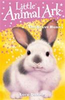 The Brave Bunny - Lucy Daniels - cover
