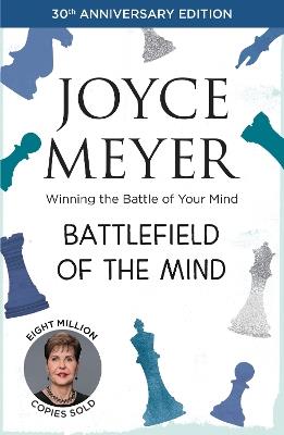 Battlefield of the Mind: Winning the Battle of Your Mind - Joyce Meyer - cover