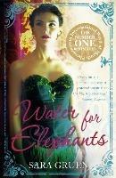 Water for Elephants: a novel for everyone who dreamed of running away to the circus - Sara Gruen - cover