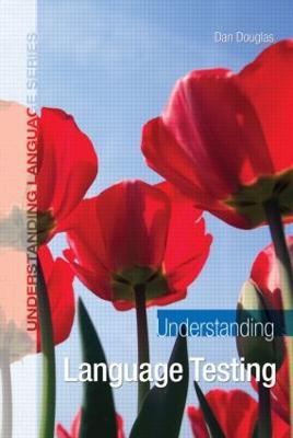 Understanding Language Testing - Dan Douglas - cover