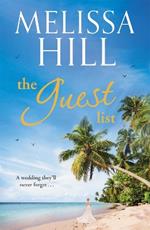 The Guest List: A totally gripping and escapist read to whisk you away to a destination wedding full of family drama