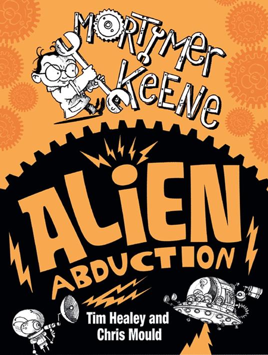 Alien Abduction - Tim Healey,Chris Mould - ebook
