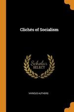 Cliches of Socialism