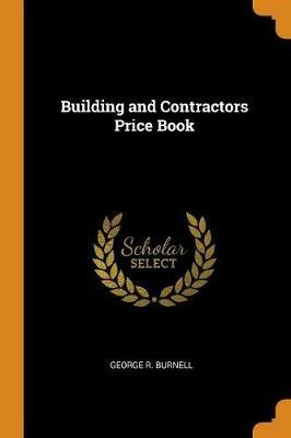 Building and Contractors Price Book - George R Burnell - cover