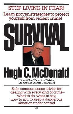 Survival: Stop Living in Fear! - Hugh C. McDonald - cover