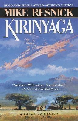 Kirinyaga: A Fable of Utopia - Mike Resnick - cover