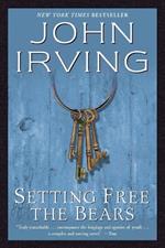 Setting Free the Bears: A Novel