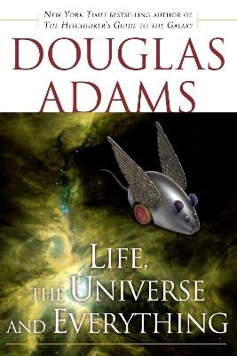 Life, the Universe and Everything - Douglas Adams - cover