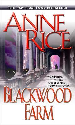 Blackwood Farm - Anne Rice - cover