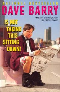 Dave Barry Is Not Taking This Sitting Down - Dave Barry - cover