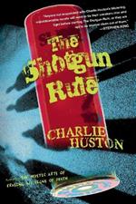 The Shotgun Rule: A Novel