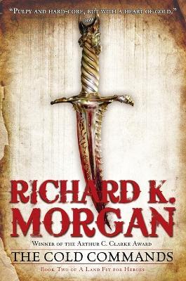 The Cold Commands - Richard K. Morgan - cover