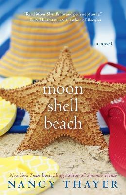 Moon Shell Beach: A Novel - Nancy Thayer - cover