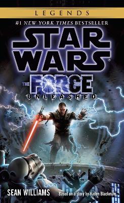 The Force Unleashed: Star Wars Legends - Sean Williams - cover