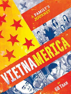 Vietnamerica: A Family's Journey - GB Tran - cover