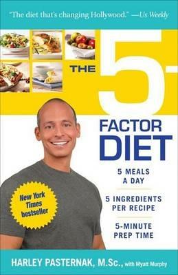 The 5-Factor Diet - Harley Pasternak,Myatt Murphy - cover