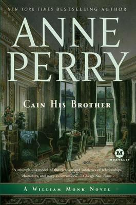 Cain His Brother: A William Monk Novel - Anne Perry - cover